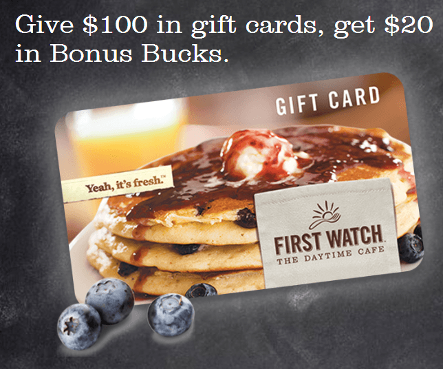 First Watch Gift Card Promotion 20 Bonus Card for 100