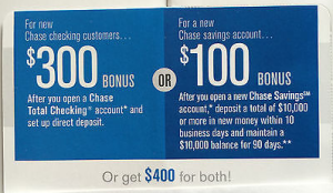 chase $300 Checking and $100 Savings