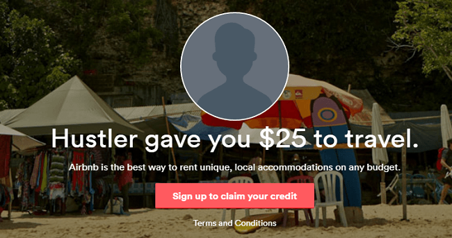 Airbnb $25 Referral bonus.