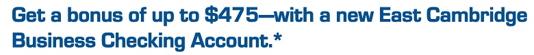 East Cambridge Savings Bank Business Checking Bonus