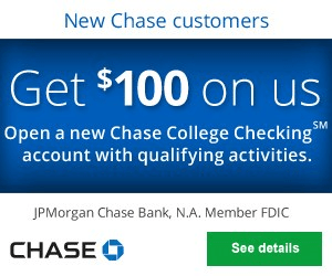 Chase College Checking Get 100 As A New Customer When You Open Checkingsm Account Enroll In Paperless Statements And