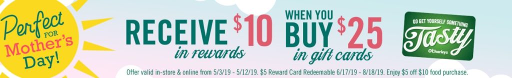 O’Charley’s Gift Card Promotion: Get $10 Bonus w/ $25 GC Purchase