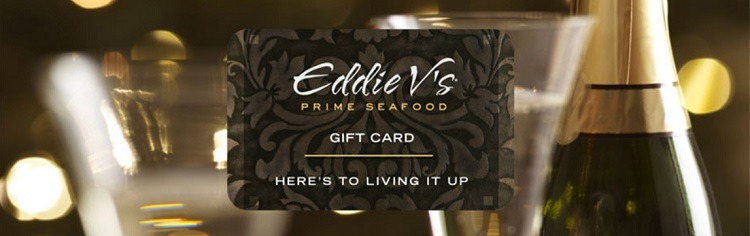 Eddie V’s Promotions: Get 10% Bonus w/ $250 Gift Card Purchase, Etc