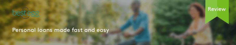 Best Egg Review 2019: Personal Loans With Option To Borrow Twice