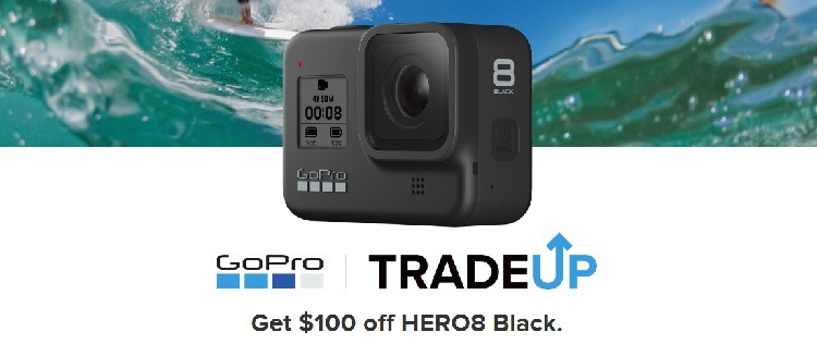 $100 Off HERO8 Black w/ Any GoPro or Digital Camera Trade In