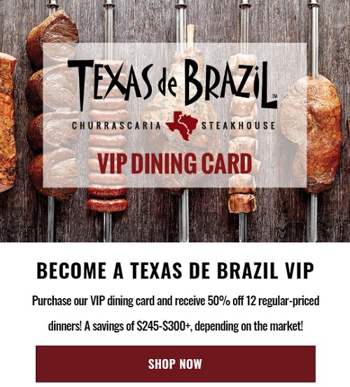 Texas de Brazil Promotions 25 Off Takeout, 50 Off Dinners w/ VIP