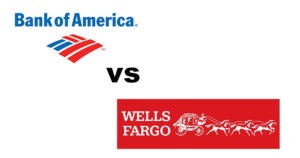 Bank of America vs Wells Fargo