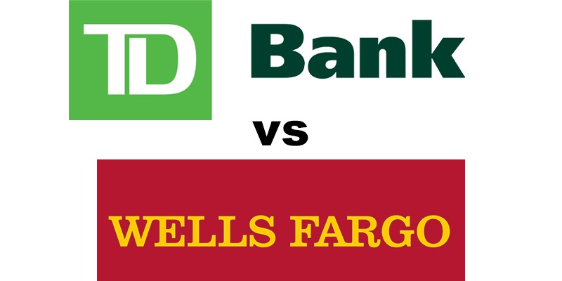 TD Bank vs Wells Fargo: Which Is Better?