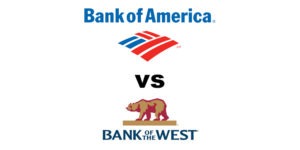 Bank of America vs Bank of the West: Which is Better?