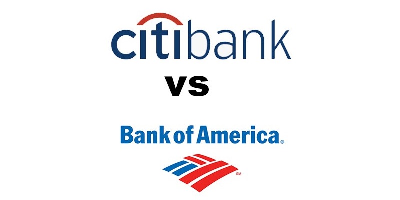 Citibank vs Bank of America: Which Is Better?