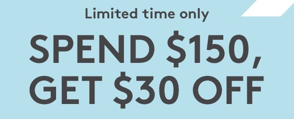 Get $30 Off $150 Purchase Coupon