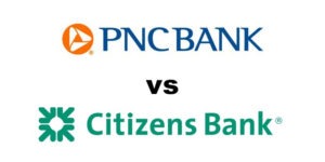 PNC Bank vs Citizens Bank: Which Is Better?