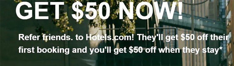 Hotels Com Promotions 50 Off Your First Booking 50 Referral Credits Etc