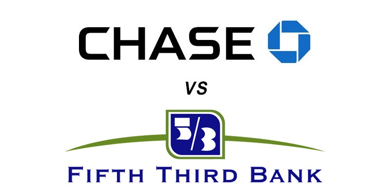 Chase vs Fifth Third Bank: Which Is Better?