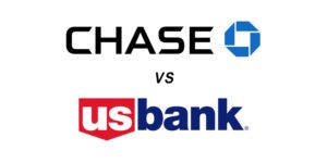 Chase vs US Bank: Which Is Better?