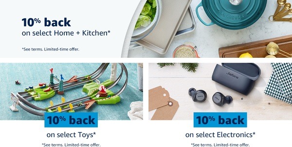 Get 10% Back on Select GC, Electronics, Home, Kitchen & Toys Purchase