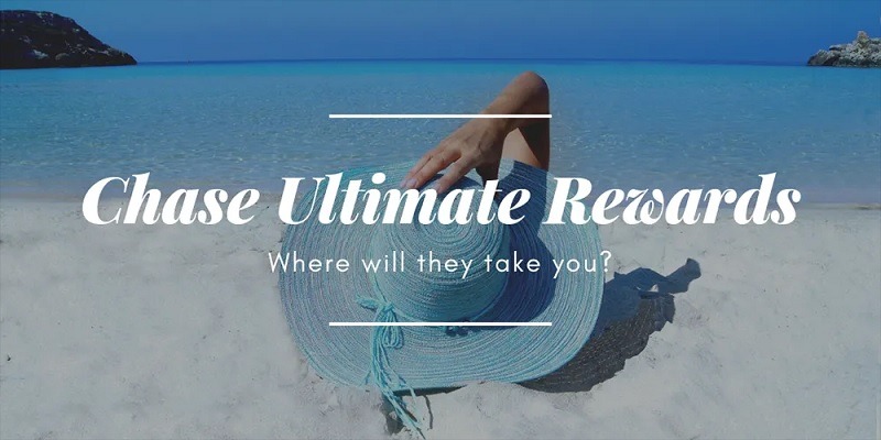 Definitive Guide to Chase Ultimate Rewards Points