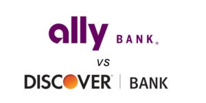 Ally Bank vs Discover Bank: Which Is Better?