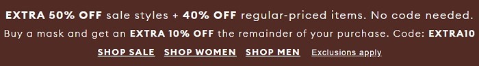 Extra 50% Off Sale Styles; 40% Off Regular Priced Items