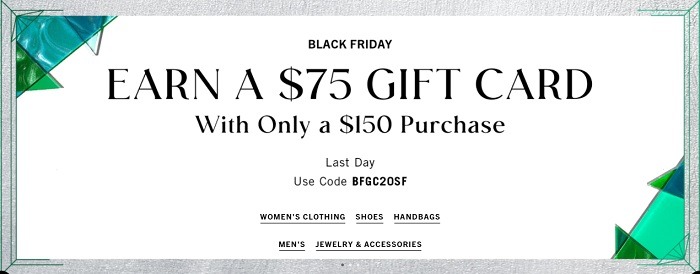 Get $75 Gift Card w/ $150 Purchase
