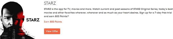 Earn 800 Points w/ Starz 7-Day Free Trial