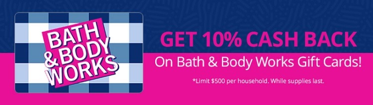 MyGiftCardsPlus: Earn 10% Cash Back on Bath & Body Works Gift Card Purchase