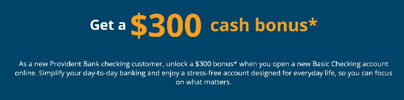 Provident Bank Checking Bonus