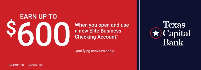 Texas Capital Bank Business Checking Bonus