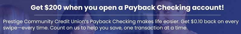 Prestige Community Credit Union Checking Bonus