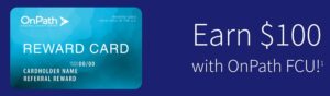 OnPath Federal Credit Union Referral Bonus