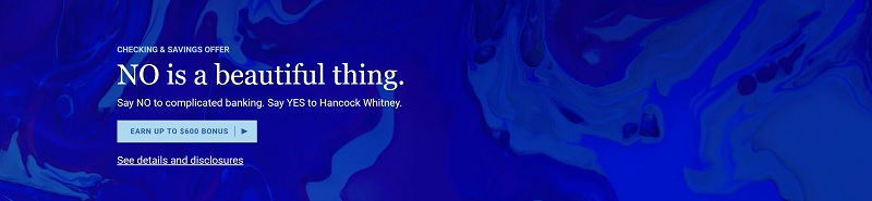 Hancock Whitney Bank Checking Savings Bonus