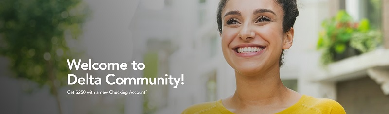 Delta Community Credit Union Checking Bonus